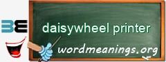 WordMeaning blackboard for daisywheel printer